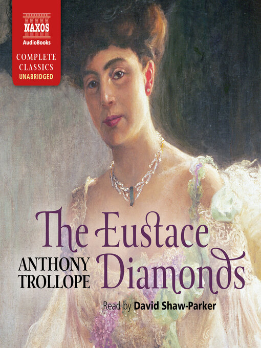 Title details for The Eustace Diamonds by Anthony Trollope - Wait list